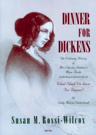 Libro Dinner for Dickens Susan M. Rossi-Wilcox