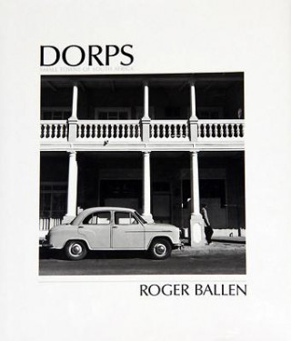 Könyv Dorps Roger Ballen