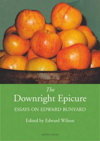 Könyv Downright Epicure Edward Wilson