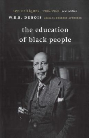 Kniha Education of Black People W.E.B. DuBois