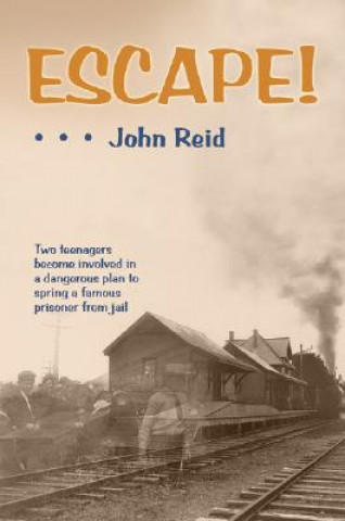 Kniha Escape! John Reid