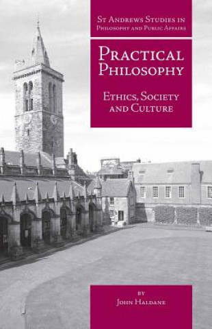 Knjiga Practical Philosophy John Haldane
