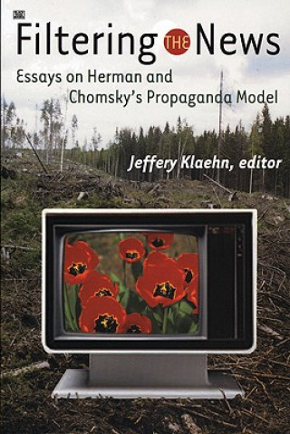 Livre Filtering the News Jeffery Klaehn