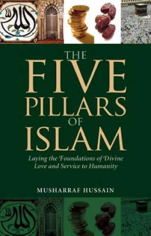 Libro Five Pillars of Islam Musharraf Hussain