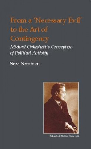 Kniha From a Necessary Evil to an Art of Contingency Suvi Soininen