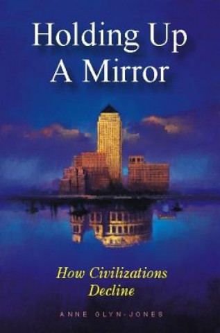 Kniha Holding Up a Mirror Anne Glyn-Jones
