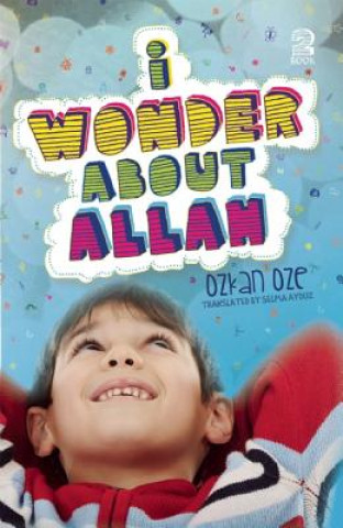 Buch I Wonder About Allah Ozkan Oze