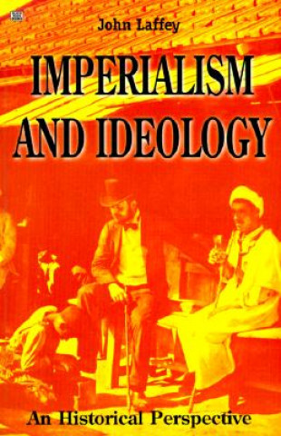 Kniha Imperialism and Ideology John Laffey