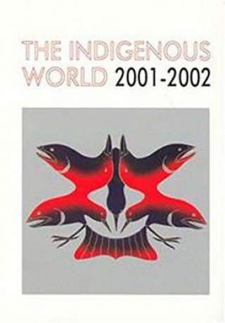 Book Indigenous World 2001/2002 Diana Vinding