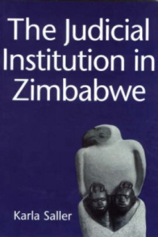 Buch Judicial Institution in Zimbabwe Karla Saller