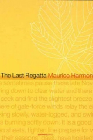 Kniha Last Regatta Maurice Harmon