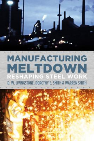 Könyv Manufacturing Meltdown Warren Smith