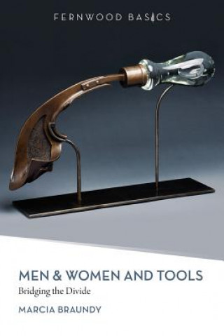 Kniha Men & Women and Tools Marcia Braundy