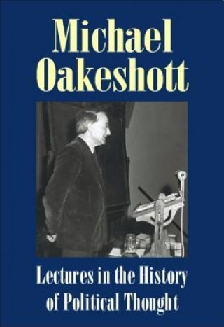 Kniha Lectures in the History of Political Thought Michael Oakeshott