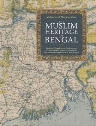 Książka Muslim Heritage of Bengal Muhammad Mojlum Khan