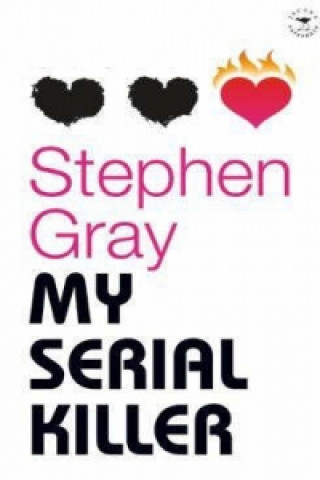 Kniha My serial killer and other stories Stephen Gray