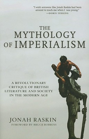 Könyv Mythology of Imperialism Jonah Raskin