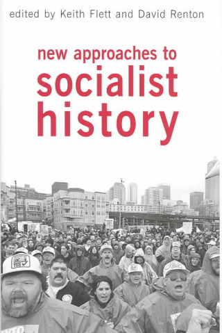 Book New Approaches to Socialist History Keith Flett