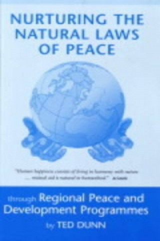 Carte Nurturing the Natural Laws of Peace Ted Dunn