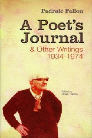 Buch Poet's Journal and Other Writings 1934-1974 Padraic Fallon