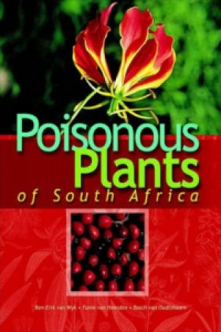 Carte Poisonous plants of South Africa Bosch van Oudtshoorn