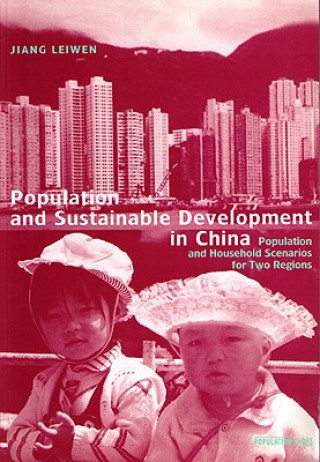 Carte Population and Sustainable Development in China Leiwen Jiang