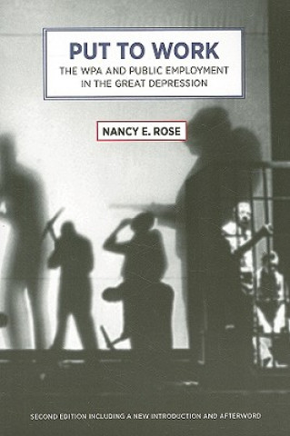 Kniha Put To Work Nancy E. Rose