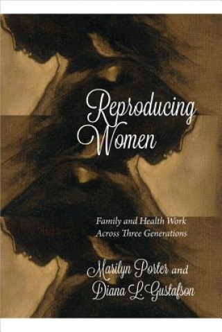 Книга Reproducing Women Diana Gustafson