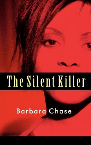 Kniha Silent Killer Barbara Chase