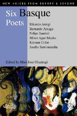 Kniha Six Basque Poets Felipe Juaristi