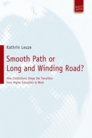 Knjiga Smooth Path or Long and Winding Road? Kathrin Leuze