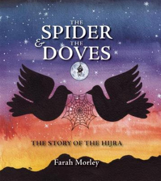 Kniha Spider and the Doves Farah Morley