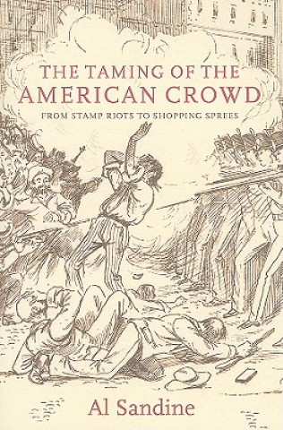 Kniha Taming of the American Crowd Al Sandine