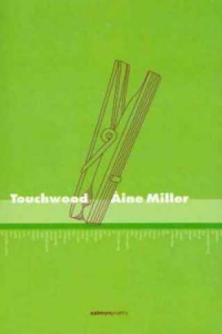 Kniha Touchwood Aine Miller