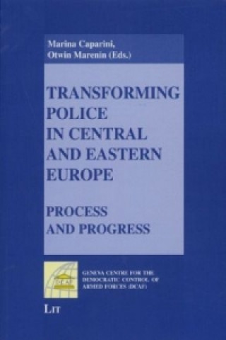 Carte Transforming Police in Central and Eastern Europe 