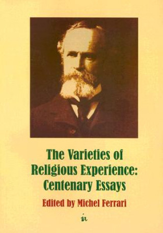 Kniha Varieties of Religious Experience Michel Ferrari
