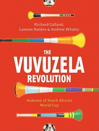 Kniha vuvuzela revolution Lawson Naidoo