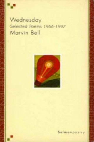 Kniha Wednesday Marvin Bell