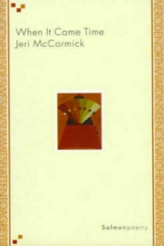 Kniha When it Came Time Jeri McCormick