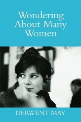 Könyv Wondering About Many Women Derwent May