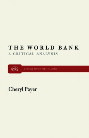 Kniha World Bank Cheryl Payer