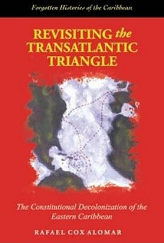 Livre Revisiting the Transatlantic Triangle Raphael Cox Alomar