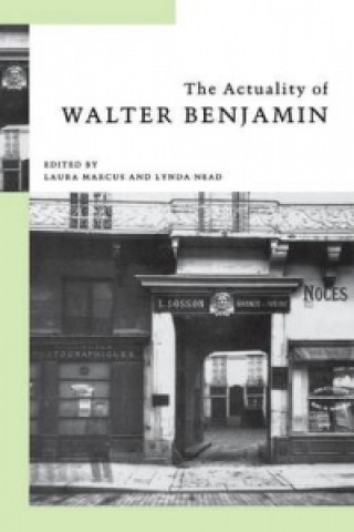 Carte Actuality of Walter Benjamin Lynda Nead