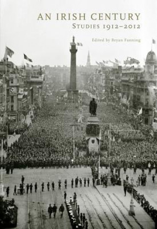 Książka Irish Century: Studies 1912-2012 