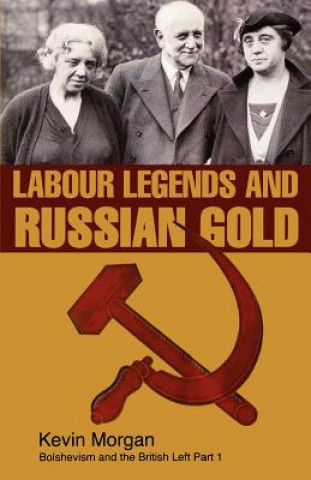 Kniha Bolshevism and the British Left Kevin Morgan