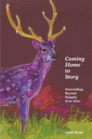 Carte Coming Home to Story Geoff Mead
