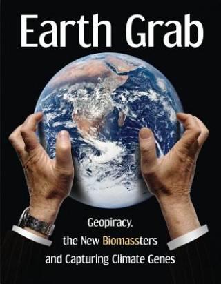 Libro Earth Grab Jim Thomas