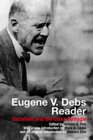 Kniha Eugene V. Debs Reader Mark A. Lause