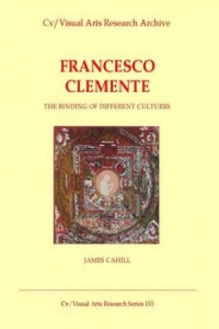 Könyv Francesco Clemente James Cahill