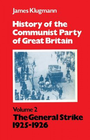 Knjiga History of the Communist Party of Great Britain James Klugmann